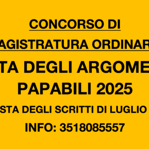 Scritti di magistratura 2025: Lista degli Argomenti Papabili